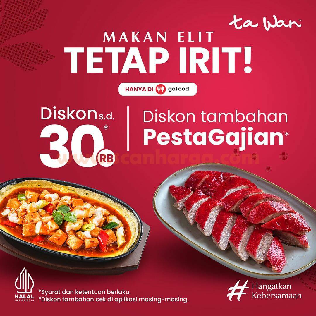 Promo TA WAN Diskon Gajian hingga 60% – Khusus Pemesanan Via Online Delivery